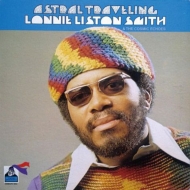 Lonnie Liston Smith / The Cosmic Echoes/Astral Travelling+4 (Rmt)(Ltd)