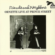 Ornette Coleman/Friends And Neighbours - Ornette Live At Prince (Rmt)(Ltd)