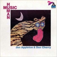 Don Cherry / Jon Appleton/Human Music (Rmt)(Ltd)