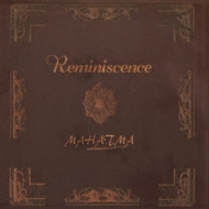 MAHATMA/Reminiscence (Rmt)