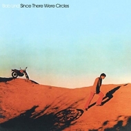 Bob Lind/Since There Were Circles