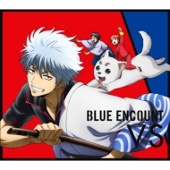 BLUE ENCOUNT/Vs (Ltd)