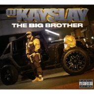 Dj Kay Slay/Big Brother