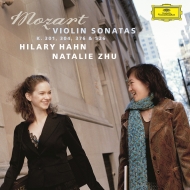 ⡼ĥȡ1756-1791/Violin Sonata 25 28 32 42  Hilary Hahn(Vn) Natalie Zhu(P)