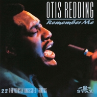 Otis Redding/Remember Me