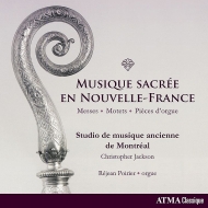 Baroque Classical/Musique Sacree En Nouvelle-france： C. jackson / Studio De Musique Ancienne De Montr