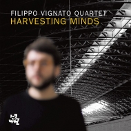 Filippo Vignato/Harvesting Minds