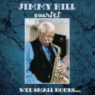 Jimmy Hill (Jazz)/Wee Small Hours...