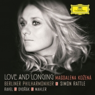 Mezzo-soprano  Alto Collection/Love And Longing-dvorak Ravel Mahler Orch. songs Kozena(Ms) Rattl