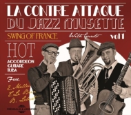 Swing Of France/La Contre Attaque Du Jazz Musette Vol.1