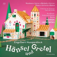 Hansel und Gretel : Marek Janowski / Berlin Radio Symphony Orchestra, Wundsam, A.Steiner, Merbeth, Dohmen, C.Elsner, etc (2016 Stereo)(2SACD)(Hybrid)