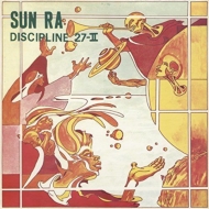 Sun Ra/Discipline 27-II