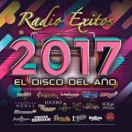 Various/Radio Exitos 2017 El Disco Del Ano