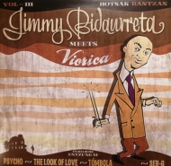 Jimmy Bidaurreta/Meets Viorica (10inch)