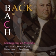 Хåϡ1685-1750/Back To Bach-masterpieces On Marimba ã ƻ ̾ 