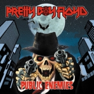 Pretty Boy Floyd/Public Enemies