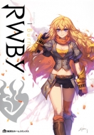 アンソロジー/Rwby Official Manga Anthology Vol.4 I Burn 集英社ホームコミックス