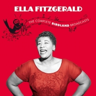 Ella Fitzgerald/Complete Birdland Broadcasts Feat. Hank Jones