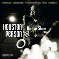 Houston Person/Rain Or Shine