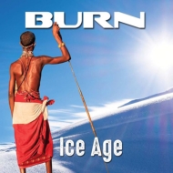 Burn/Ice Age