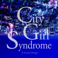 City Girl Syndrome