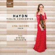 ハイドン（1732-1809）/Violin Concerto 1 3 4 ： Lisa Jacobs(Vn) The String Soloists