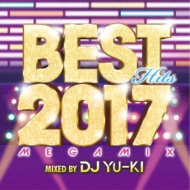 Dj Yu-ki/Best Hits 2017 Megamix Mixed By Dj Yu-ki