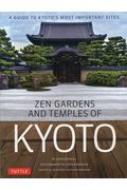 ZEN GARDENS AND TEMPLES OF KYOTO