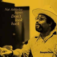 Nat Adderley/Don't Look Back (Ltd)