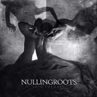 Nullingroots/Into The Grey (Colored Vinyl)