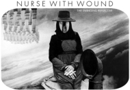 Nurse With Wound/Swinging Reflective