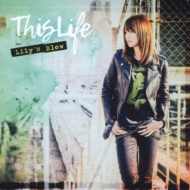 Lily's Blow/This Life (+dvd)(Ltd)