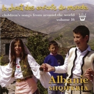 Ethnic / Traditional/Le Chant Des Enfants Du Monde Vol.16 Albanie Х˥λҶ