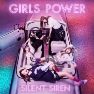 SILENT SIREN/Girls Power