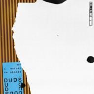Duds/Of A Nature Or Degree