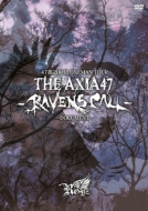 47 Todoufuken Oneman Tour [the Axia47 -Ravens Call-]-Document-