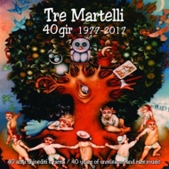 Tre Martelli/40 Gir 1977-2017