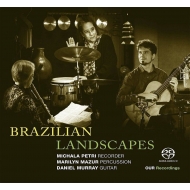 ˥Хʥꥳ/Brazilian Landscapes-for Recorder Guitar  Percussion Petri(Rec) Mazur(Perc) D. murra