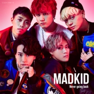 MADKID/Never Going Back (A)(+dvd)