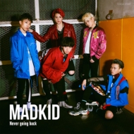 MADKID/Never Going Back (B)
