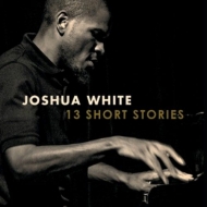 Joshua White/13 Short Stories