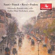 *チェロ・オムニバス*/Faure Franck Ravel Poulenc： Works For Cello ＆ Piano： Russakovsky(Vc) A. s.nicholson(P)