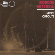 Roscoe Mitchell/Mmore Cutouts