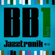 Jazztronik/Bb1
