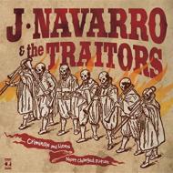 J. Navarro  The Traitors/Criminals And Lions / Short Changed Future
