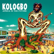 Kologbo/Africa Is The Future (Green Vinyl)