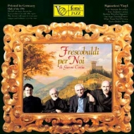 Frescobaldi Per Noi (180�O�����d�ʔՃ��R�[�h�j