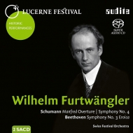Wilhelm Furtwangler / Lucerne Festival Orchestra : Beethoven Symphony No.3, Schumann Symphony No.4, Manfred Overture (1953)(2SACD)(Hybrid)