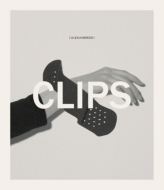 CLIPS (Blu-ray)