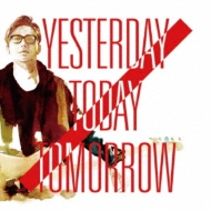ե륫楿/Yesterday Today Tomorrow